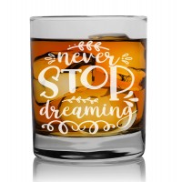 Gift For Men Birthday Cool Tumbler Glass 270ml With Engraved Text : "Never Stop Dreamingc"