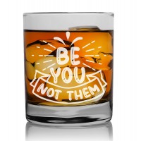 Man Birthday Gift Idea Personalised Drinking Glass 270ml With Engraved Text : "Be You Not Them"