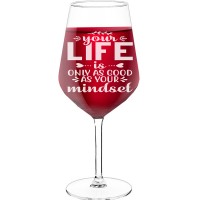 Personalised Wine Glass For Women With Engraved Text  "Your Life Is Only As Good As Your Mindset", Wine Glass Size 530ml