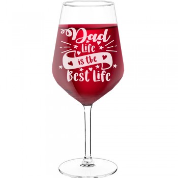 Large Wine Glass With Engraved Text - "Dad Life Is The Best Life", Wine Gift Idea, Size 530ml