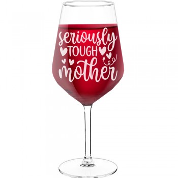 50Th Wine Glass With Engraved Text - "Seriously Tough Mother", Gifts for Wine Lovers, Size 530ml