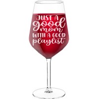 Engraved Wine Glass With Engraved Text - "Just A Good Mom With A Good Playlisl", Wine Gift Idea, Size 530ml