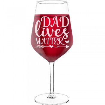 Wine Glass Gift With Engraved Text - "Dad Lives Matter ", Gifts for Wine Lovers, Size 530ml