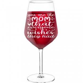 Best Friend Wine Glass With Engraved Text - "You Are The Mom That Everyone Wishes They Had", Fiend Gift, Size 530ml