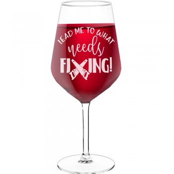 White Wine Glass With Engraved Text - "Lead Me To What Needs Fixing 2", Wine Glass as a Gift, Size 530ml