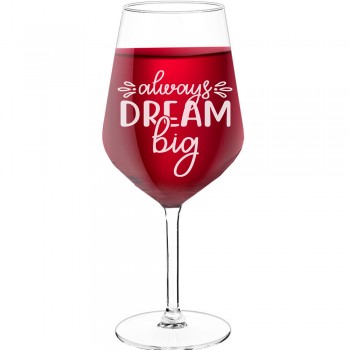 Personalised Wine Glass For Women With Engraved Text  "Always Dream Big", Wine Glass Size 530ml