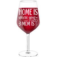 30Th Wine Glass With Engraved Text - "Home Is Where Your Mom Is-2", Funny Wine Gift, Size 530ml