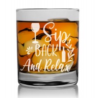 Gift For Man Whiskey Glass 270ml With Engraved Text : "Sip Back And Relax"