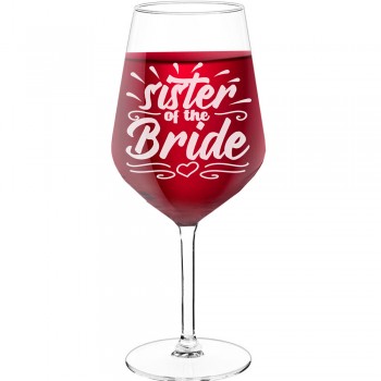 Wine Glass Gift With Engraved Text - "Sister Of The Bride 1", Fiend Gift, Size 530ml