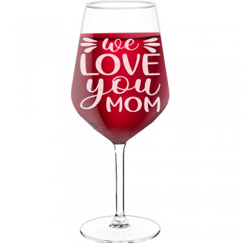 Interesanta Vīna Glāze ar Uzrakstu - "We Love You Mom", Dāvana Draugam, Tilpums 530ml