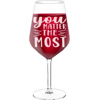 Wine Glass With Engraved Text  "You Matter", Wine Glass Size 530ml