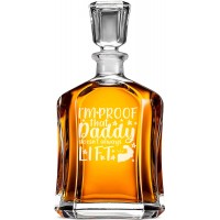 Hermētiska Viskija Karafe ar Uzrakstu - "Im Proof That Daddy Doesnt Always Lift " ,Dāvana Vīrietim, Izmērs 700Ml