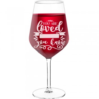 Birthday Wine Glass With Engraved Text  "You Are Loved More Than You Know Style 1", Wine Glass Size 530ml