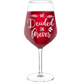 Large Wine Glass With Engraved Text - "We Decided On Forever 2", Fiend Gift, Size 530ml