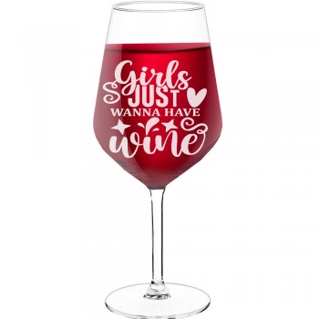 50Th Wine Glass With Engraved Text  "Girls Just Wanna Have", Size 530ml