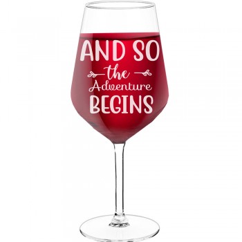 Novelty Wine Glass With Engraved Text - "And So The Adventure Begins 3", Fiend Gift, Size 530ml