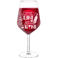 Personalised Wine Glass For Women With Engraved Text  "You Cant Dine Without", Size 530ml