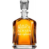 Alkohola Karafe ar Uzrakstu - "Glitter Is Always An Option" ,Dāvana Vīrietim Smieklīgi, Izmērs 700Ml