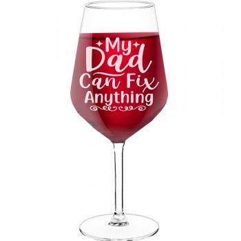 50Th Wine Glass With Engraved Text - "My Dad Can Fix Anything", Gift for Woman, Size 530ml