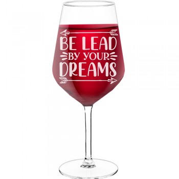 Personalised Wine Glass For Women With Engraved Text - "Be Lead By Your Dreams", Fiend Gift, Size 530ml
