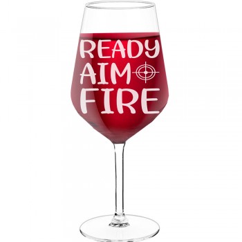 Vīna Glāze Personalizēta ar Uzrakstu - "Ready Aim Fire", Idejas Dāvanai, Tilpums 530ml