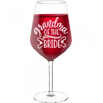 Best Friend Wine Glass With Engraved Text - "Grandma Of The Bride', Birthday Gift Idea, Size 530ml