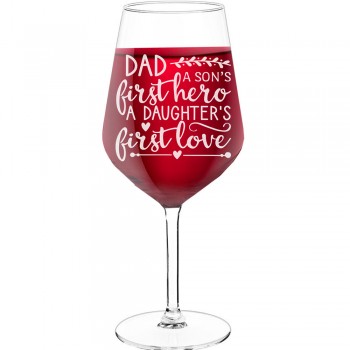 Red Wine Glass With Engraved Text - "Dad A Sons First Hero A Daughters First Love ", Wine Lover Gifts, Size 530ml
