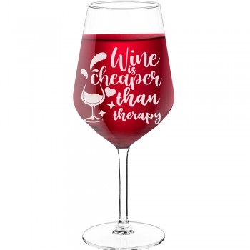 Wine Glass Engraved With Engraved Text  "Wine Is Cheaper Than Therapy", Size 530ml