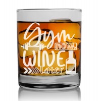 Birthday Gift For Men Over 30 Personalised Whisky Glass 270ml With Engraved Text : "Gym Now Wine Later"