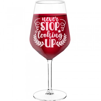Personalised Wine Glass For Women With Engraved Text - "Never Stop Looking Up 3", Gift for Woman, Size 530ml