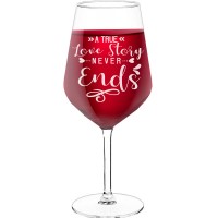 Wine Glass Gift With Engraved Text - "A True Love Story Never Ends", Gift for Wine Lover, Size 530ml