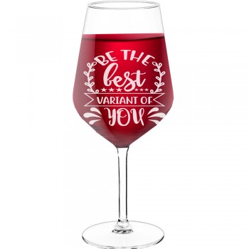 Pretty Wine Glass With Engraved Text  "Be The Best Variant Of You", Wine Glass Size 530ml