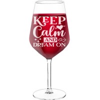 Wine Glass Personalised With Engraved Text - "Keep Calm And Dream On", Wine Gift Idea, Size 530ml