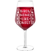 Red Wine Glass With Engraved Text  "Throw Kindness Like Confetti", Wine Glass Size 530ml