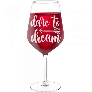 Vīna Glāze Personalizēta ar Uzrakstu - "Dare To Dream", Dāvana Vīna Mīļotājam, Izmērs 530ml