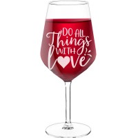 Red Wine Glass With Engraved Text  "Do All Things With Love", Wine Glass Size 530ml