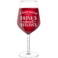 Engraved Wine Glass With Engraved Text  "Drinks About Feelings", Size 530ml