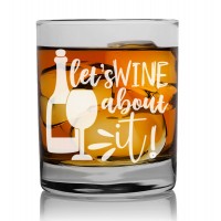 Gift For Men In 50S Whisky Glass 270ml With Engraved Text : "Let'S Wine About It"