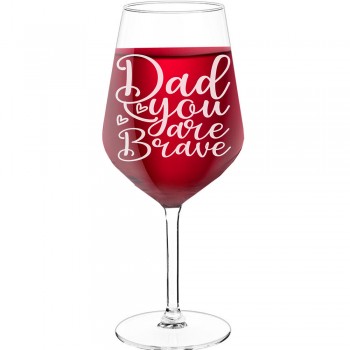 Interesanta Vīna Glāze ar Uzrakstu - "Dad You Are Brave", Oriģināla dāvana dzimšanas dienā, 530ml