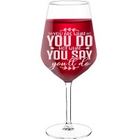 Pretty Wine Glass With Engraved Text  "You Are What You Do Not What You Say Youll Do", Wine Glass Size 530ml