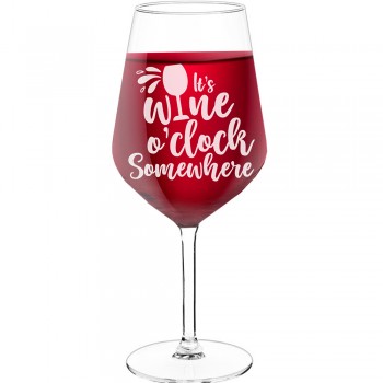 Sparkling Wine Glass With Engraved Text  "Its Wine Oclock Somewhere", Size 530ml