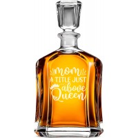 Alkohola Karafe ar Uzrakstu - "Mom- A Title Just Above Queen" ,Dāvana Vīrietim Dzimšanas Dienā Unikāla 50, Izmērs 700Ml