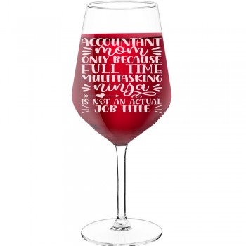 Vīna Glāzes Dāvanai ar Uzrakstu - "Accountant Mom Only Because Full Time Multitasking Ninja Is Not An Actual Job Title", Dāvana Vīrietim, Glāzes izmērs 530ml