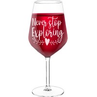 Large Wine Glass With Engraved Text - "Never Stop Exploring", Funny Wine Gift, Size 530ml