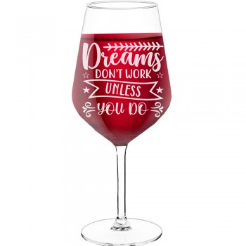 Sarkanvīna Glāzes ar Uzrakstu - "Dreams Dont Work Unless 2", Ideja Dāvanai, Izmērs 530ml