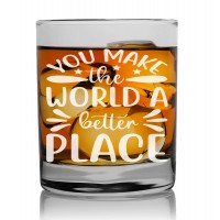 Gift For Men Thank You Engraved Whisky Glass 270ml With Engraved Text : "You Make The World"