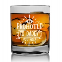 Dzimšanas Dienas Dāvana Vīriešiem Virs 30 Gadiem  ar Gravējumu - "Promoted To Daddy022" ,Personalizēta viskija glāze vīriešiem 270ml