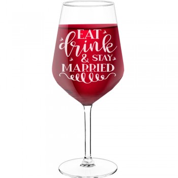 Wine Glass For Men With Engraved Text - "Eat Drink & Stay Married 1", Best Friend Gift, Size 530ml