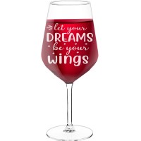 Large Wine Glass With Engraved Text - "Let Your Dreams Be Your Wings", Gift for Woman, Size 530ml