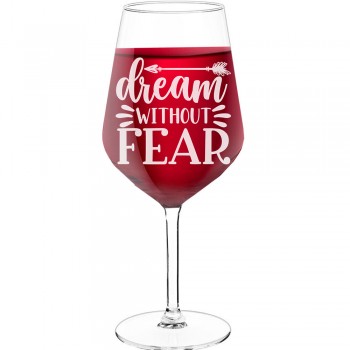 Smieklīga Vīna Glāze ar Uzrakstu - "Dream Without Fear", Interesanta Dāvana, Izmērs 530ml